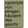 Nachricht Von Einigen Häusern Des Geschl door Martin Ernst Von Schlieffen