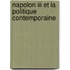 Napolon Iii Et La Politique Contemporaine