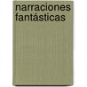 Narraciones Fantásticas door Francisco Campos