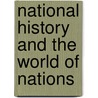 National History and the World of Nations by Rebecca Hill