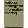 National Strategy for Information Sharing door George W. Bush
