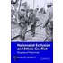 Nationalist Exclusion and Ethnic Conflict
