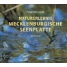 Naturerlebnis Mecklenburgische Seenplatte door Peter Wernicke