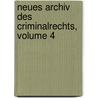 Neues Archiv Des Criminalrechts, Volume 4 by Carl Joseph Anton Mittermaier