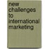 New Challenges To International Marketing