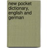 New Pocket Dictionary, English and German by Oscar Thiergen