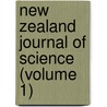 New Zealand Journal Of Science (Volume 1) door Unknown Author