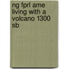 Ng Fprl Ame Living With A Volcano 1300 Sb by Warin