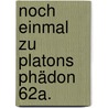 Noch Einmal Zu Platons Phädon 62a. by G. Lamparter