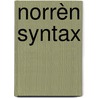 Norrèn Syntax door Marius Nygaard
