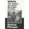 North, Soldiers, Act of Union, Mary's Men by Seamus Finnegan