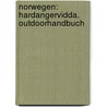 Norwegen: Hardangervidda. OutdoorHandbuch door Tonia Körner