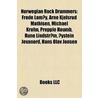 Norwegian Rock Drummers: Frode Lamøy, Ar by Books Llc