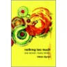 Nothing Too Much:One Woman. Many Circles. door Helen Byron