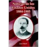 Noticias de Los Estados Unidos, 1884-1885 door Jose Marti