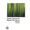 Nouvelle Collection Des Mémoires Pour Se door . Anonmyus