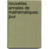 Nouvelles Annales De Mathématiques: Jour by Unknown