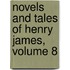 Novels and Tales of Henry James, Volume 8