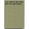 Nrsv Deluxe Gift Bible With The Apocrypha door Hendrickson Publishers