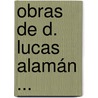 Obras De D. Lucas Alamán ... by Lucas Alam�N