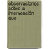 Observaciones Sobre La Intervención Que