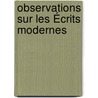 Observations Sur Les Écrits Modernes door Desfontaines