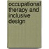 Occupational Therapy And Inclusive Design
