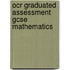Ocr Graduated Assessment Gcse Mathematics