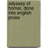 Odyssey of Homer, Done Into English Prose by Homeros