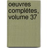 Oeuvres Complétes, Volume 37 door Pierre-Joseph Proudhon