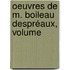 Oeuvres De M. Boileau Despréaux, Volume