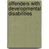 Offenders With Developmental Disabilities