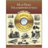 Old-Time Transportation - Cd-Rom And Book door Kenneth J. Dover