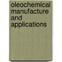 Oleochemical Manufacture and Applications
