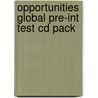 Opportunities Global Pre-Int Test Cd Pack door Michael Harris