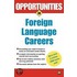 Opportunities In Foreign Language Careers