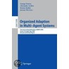 Organized Adaption In Multi-Agent Systems door Onbekend