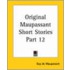 Original Maupassant Short Stories Part 12