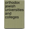 Orthodox Jewish Universities and Colleges door Not Available