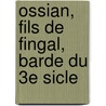 Ossian, Fils de Fingal, Barde Du 3e Sicle by John Smith