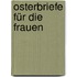 Osterbriefe Für Die Frauen