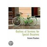 Outlines Of Sermons For Special Occasions by Eminent Preachers