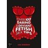 Over 100 Daring & Deviant Fetish Sex Tips