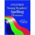 Oxford Young Reader's Spelling Dictionary