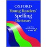 Oxford Young Reader's Spelling Dictionary door Robert Allan