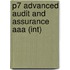 P7 Advanced Audit And Assurance Aaa (Int)
