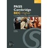 Pass Cambridge Bec Higher. Student's Book door Ian Wood
