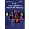 Pet-ct In Radiotherapy Treatment Planning by Arnold Paulino