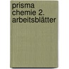 Prisma Chemie 2. Arbeitsblätter door Onbekend