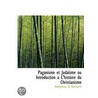 Paganisme Et Judaïsme Ou Introduction A by Unknown